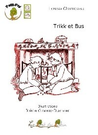  Achetez le livre d'occasion Trikk et Bus de Louise Champeau sur Livrenpoche.com 