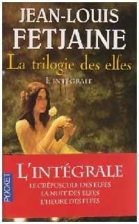  Achetez le livre d'occasion Trilogie des elfes de Jean-Louis Fetjaine sur Livrenpoche.com 