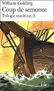  Achetez le livre d'occasion Trilogie maritime Tome II : Coup de semonce de William Golding sur Livrenpoche.com 