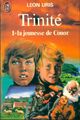  Achetez le livre d'occasion Trinité Tome I : La jeunesse de Conor de Léon Uris sur Livrenpoche.com 