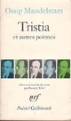  Achetez le livre d'occasion Tristia et autres poèmes de Ossip E. Mandelstam sur Livrenpoche.com 