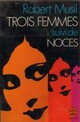  Achetez le livre d'occasion Trois Femmes / Noces de Robert Musil sur Livrenpoche.com 