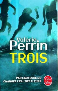  Achetez le livre d'occasion Trois de Valérie Perrin sur Livrenpoche.com 