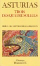  Achetez le livre d'occasion Trois des quatre soleils de Miguel Angel Asturias sur Livrenpoche.com 