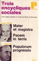  Achetez le livre d'occasion Trois encycliques sociales de Paul VI sur Livrenpoche.com 