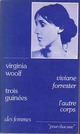  Achetez le livre d'occasion Trois guinées / L'autre corps de Virginia Woolf sur Livrenpoche.com 