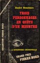  Achetez le livre d'occasion Trois personnages en quête d'un meurtre de André Benzimra sur Livrenpoche.com 