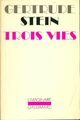  Achetez le livre d'occasion Trois vies de Gertrude Stein sur Livrenpoche.com 