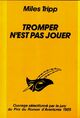  Achetez le livre d'occasion Tromper n'est pas jouer de June Thomson sur Livrenpoche.com 
