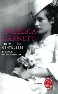  Achetez le livre d'occasion Trompeuse gentillesse de Angelica Garnett sur Livrenpoche.com 