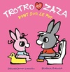  Achetez le livre d'occasion Trotro et zaza vont sur le pot  sur Livrenpoche.com 