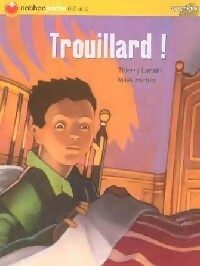  Achetez le livre d'occasion Trouillard ! de Thierry Lenain sur Livrenpoche.com 