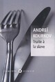  Achetez le livre d'occasion Truite à la slave de Andreï Kourkov sur Livrenpoche.com 