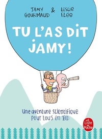  Achetez le livre d'occasion Tu l'as dit jamy ! : Une aventure scientifique pour tous en BD de Jamy Gourmaud sur Livrenpoche.com 