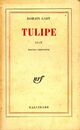  Achetez le livre d'occasion Tulipe de Romain Gary sur Livrenpoche.com 