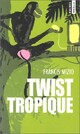  Achetez le livre d'occasion Twist tropique de Francis Mizio sur Livrenpoche.com 