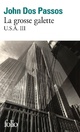  Achetez le livre d'occasion U.S.A. Tome III : La grosse galette de John Dos Passos sur Livrenpoche.com 