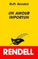  Achetez le livre d'occasion Un amour importun de Ruth Rendell sur Livrenpoche.com 
