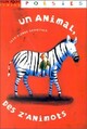  Achetez le livre d'occasion Un animal, des z'animots de Jean-Pierre Andrevon sur Livrenpoche.com 
