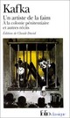  Achetez le livre d'occasion Un artiste de la faim / A la colonie pénitentiaire de Franz Kafka sur Livrenpoche.com 