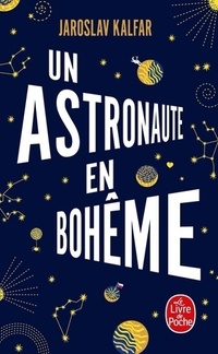  Achetez le livre d'occasion Un astronaute en bohême de Jaroslav Kalfar sur Livrenpoche.com 