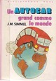  Achetez le livre d'occasion Un autocar grand comme le monde de Johannès Mario Simmel sur Livrenpoche.com 
