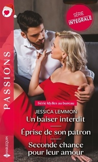  Achetez le livre d'occasion Un baiser interdit / Eprise de son patron / Seconde chance pour leur amour de Jessica Lemmon sur Livrenpoche.com 