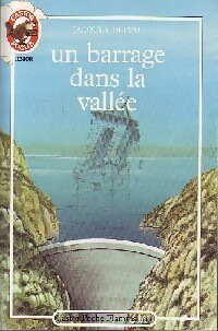  Achetez le livre d'occasion Un barrage dans la vallée de Jacques Delval sur Livrenpoche.com 