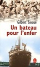  Achetez le livre d'occasion Un bateau pour l'enfer de Gilbert Sinoué sur Livrenpoche.com 