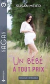  Achetez le livre d'occasion Un bébé à tout prix : La tendresse en héritage - l'enfant du bonheur - un bébé au ranch sur Livrenpoche.com 