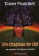  Achetez le livre d'occasion Un chapeau du ciel de Terry Pratchett sur Livrenpoche.com 