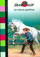 Achetez le livre d'occasion Un cheval capricieux de Bonnie Bryant sur Livrenpoche.com 