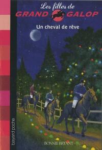  Achetez le livre d'occasion Un cheval de rêve de Bonnie Bryant sur Livrenpoche.com 