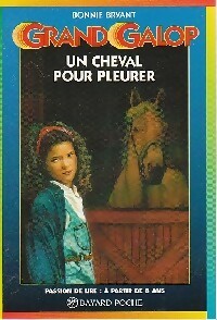  Achetez le livre d'occasion Un cheval pour pleurer de Bonnie Bryant sur Livrenpoche.com 