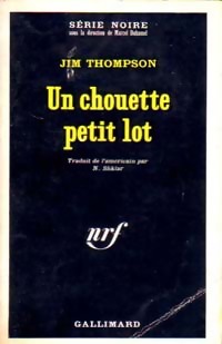  Achetez le livre d'occasion Un chouette petit lot de Jim Thompson sur Livrenpoche.com 