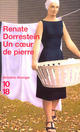  Achetez le livre d'occasion Un coeur de pierre de Renate Dorrestein sur Livrenpoche.com 