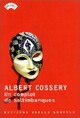  Achetez le livre d'occasion Un complot de saltimbanques de Albert Cossery sur Livrenpoche.com 