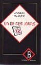  Achetez le livre d'occasion Un de ces jours de Andreu Martin sur Livrenpoche.com 