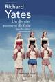 Achetez le livre d'occasion Un dernier moment de folie de Richard Yates sur Livrenpoche.com 