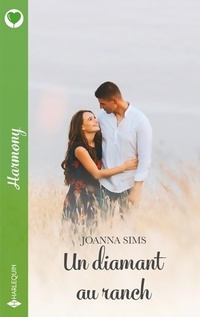  Achetez le livre d'occasion Un diamant au ranch de Joanna Sims sur Livrenpoche.com 