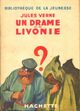  Achetez le livre d'occasion Un drame en Livonie de Jules Verne sur Livrenpoche.com 