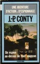  Achetez le livre d'occasion Un espion au-dessus de tout soupçon de Jean-Pierre Conty sur Livrenpoche.com 