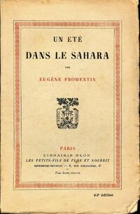  Achetez le livre d'occasion Un été dans le Sahara de Eugène Fromentin sur Livrenpoche.com 