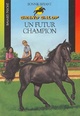  Achetez le livre d'occasion Un futur champion de Bonnie Bryant sur Livrenpoche.com 