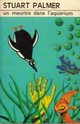  Achetez le livre d'occasion Un meurtre dans l'aquarium de Stuart Palmer sur Livrenpoche.com 