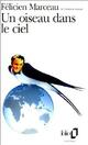  Achetez le livre d'occasion Un oiseau dans le ciel de Félicien Marceau sur Livrenpoche.com 