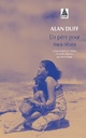  Achetez le livre d'occasion Un père pour mes rêves de Alan Duff sur Livrenpoche.com 