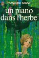  Achetez le livre d'occasion Un piano dans l'herbe de Françoise Sagan sur Livrenpoche.com 