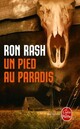  Achetez le livre d'occasion Un pied au paradis de Ron Rash sur Livrenpoche.com 