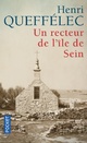  Achetez le livre d'occasion Un recteur de l'île de Sein de Henri Quéffelec sur Livrenpoche.com 